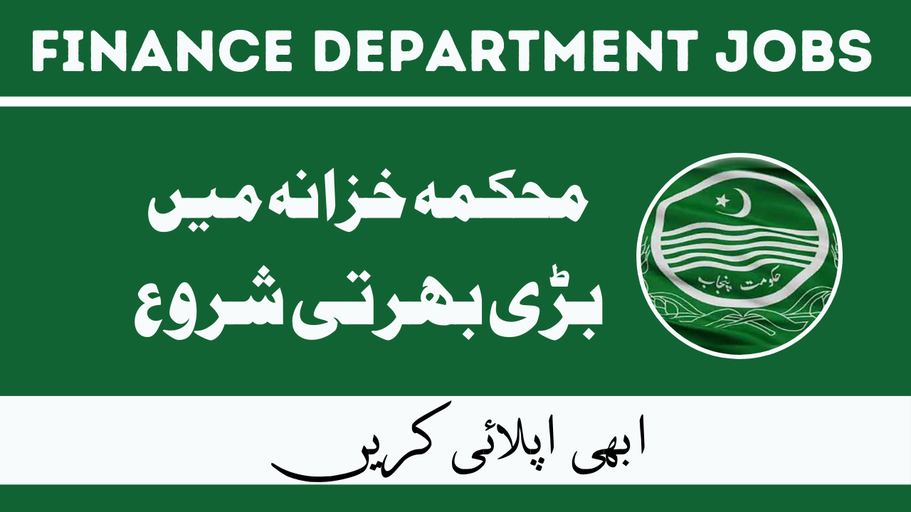 Finance Department Jobs Jan 2024 in Pakistan