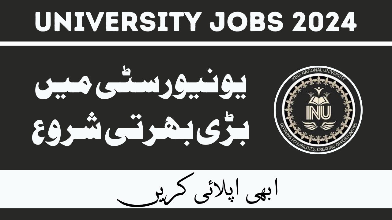 IQRA National University Jobs Jan 2024