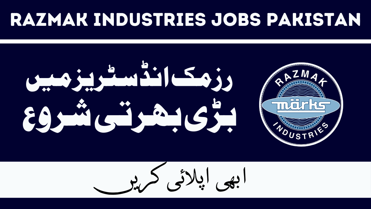 Razmak Industries Jobs Jan 2024 in Pakistan