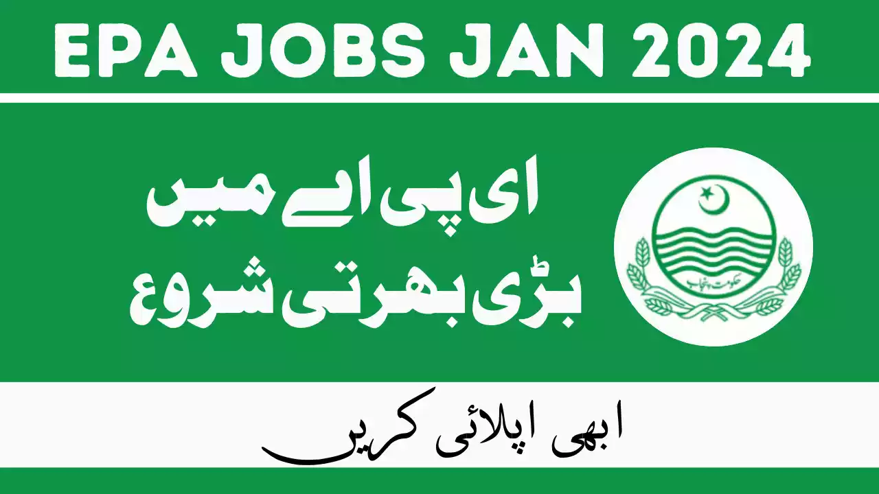 EPA Jobs Jan 2024 in Pakistan