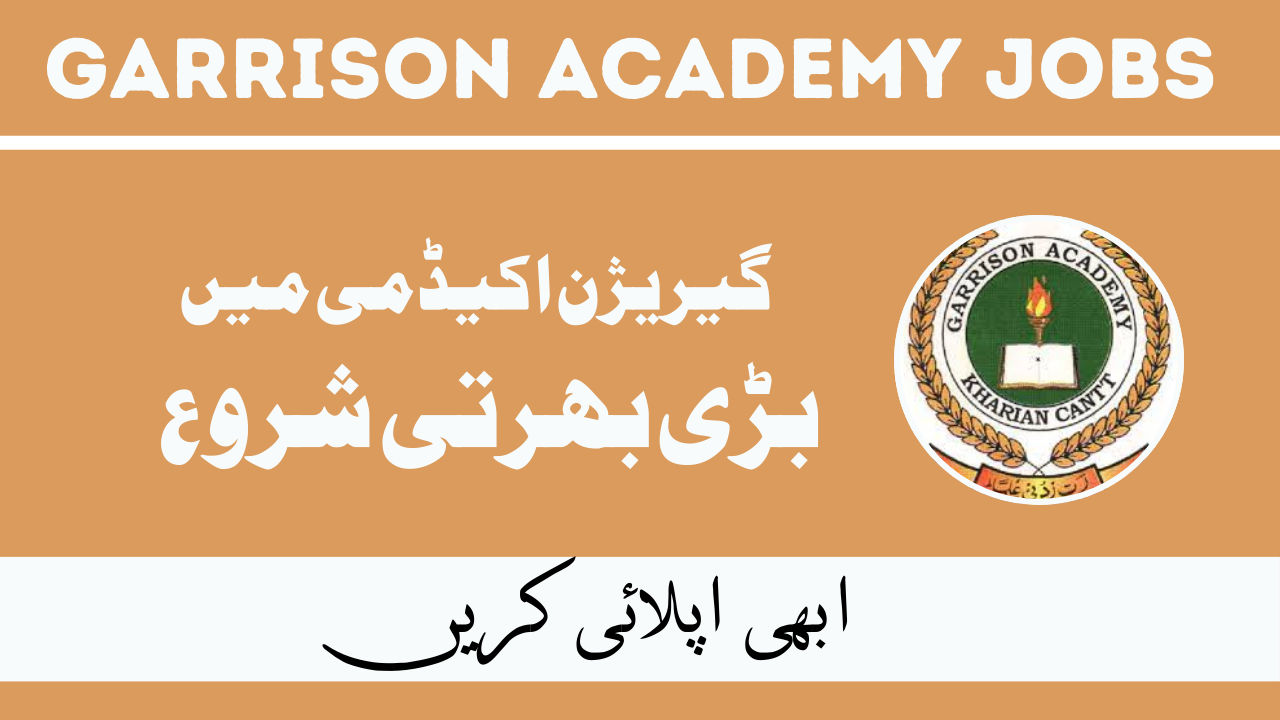 Garrison Academy Jobs Jan 2024 in Pakistan
