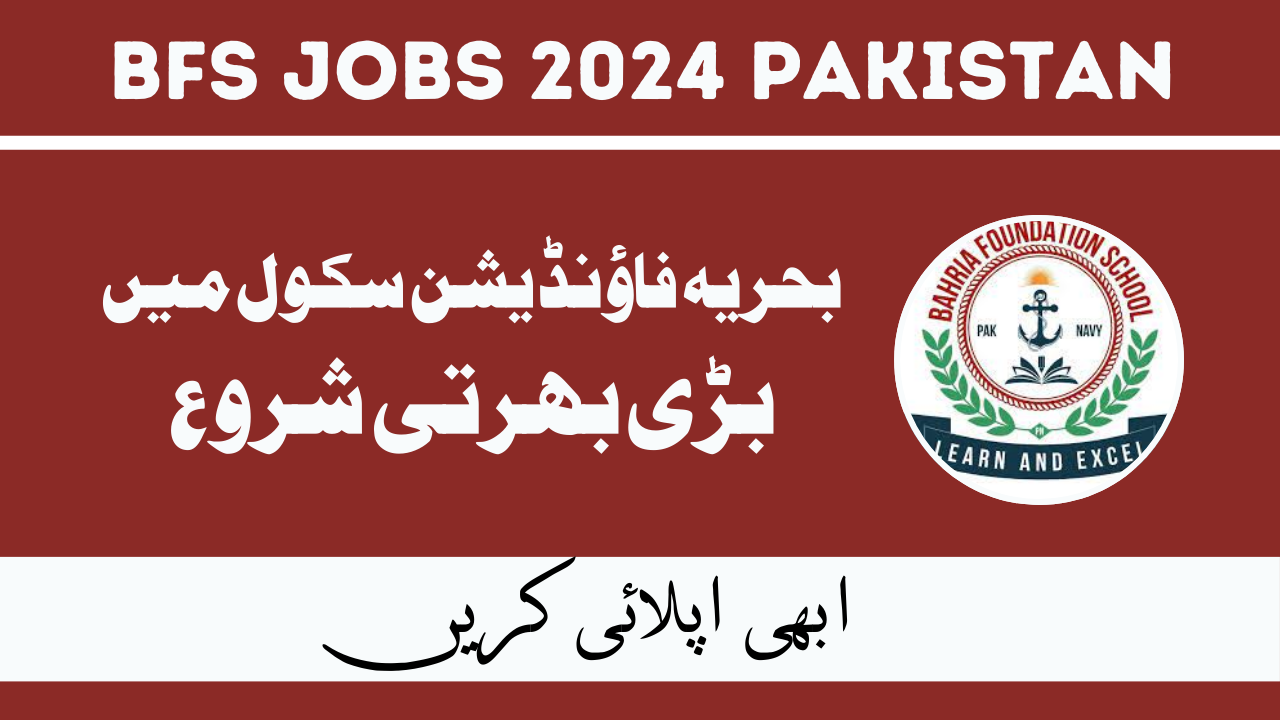 Bahria Foundation School Jobs Jan 2024 in Pakistan