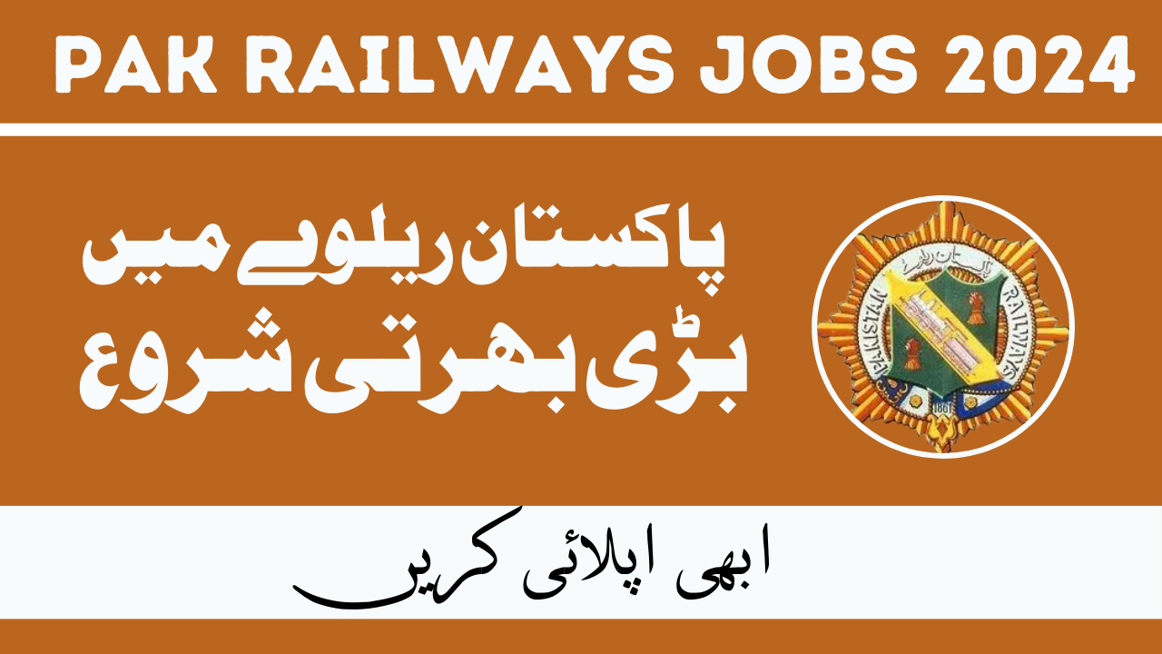 Pakistan Railway Jobs Jan 2024 in Pakistan