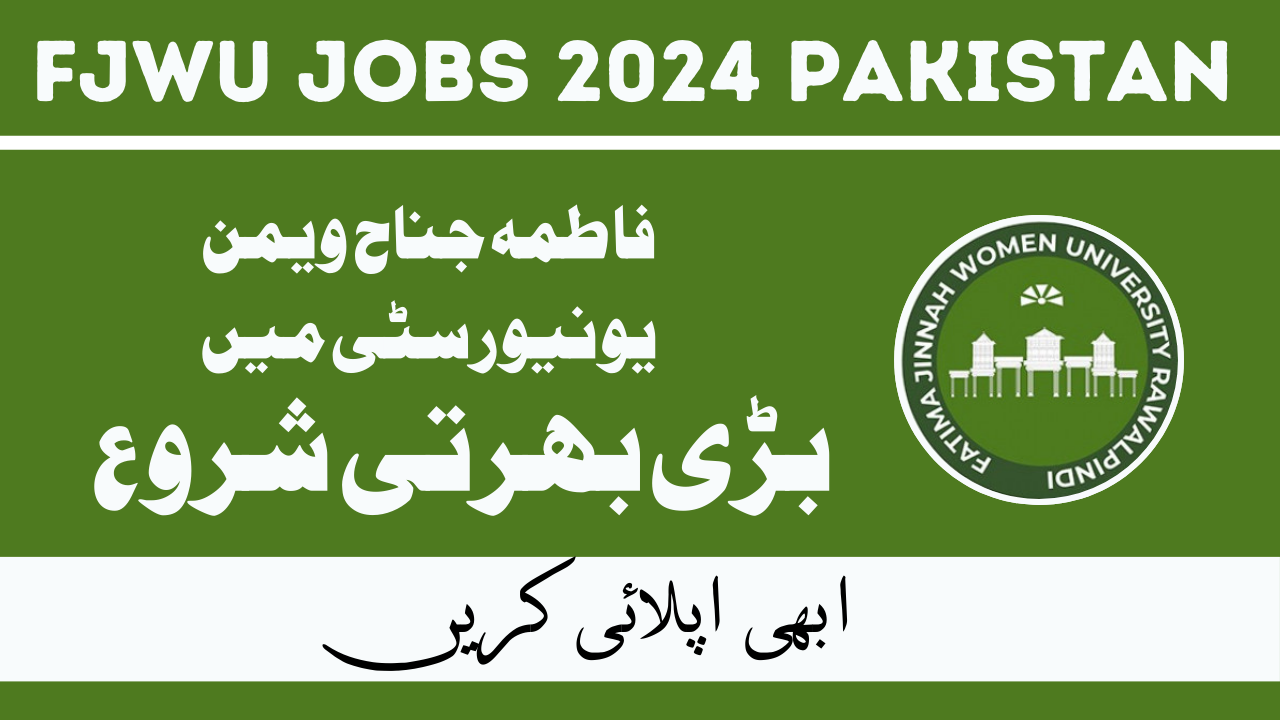 Fatima Jinnah Women University Jobs Jan 2024 in Pakistan