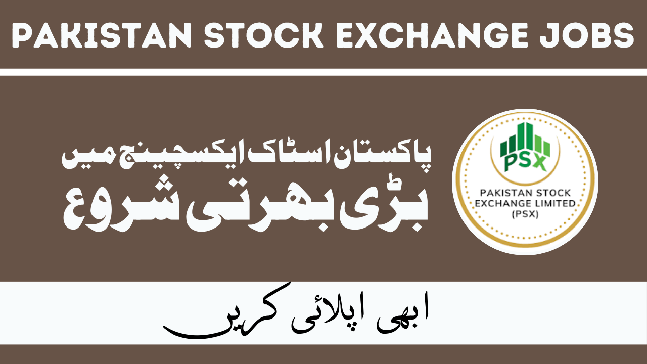 Pakistan Stock Exchange Jobs Jan 2024 in Pakistan