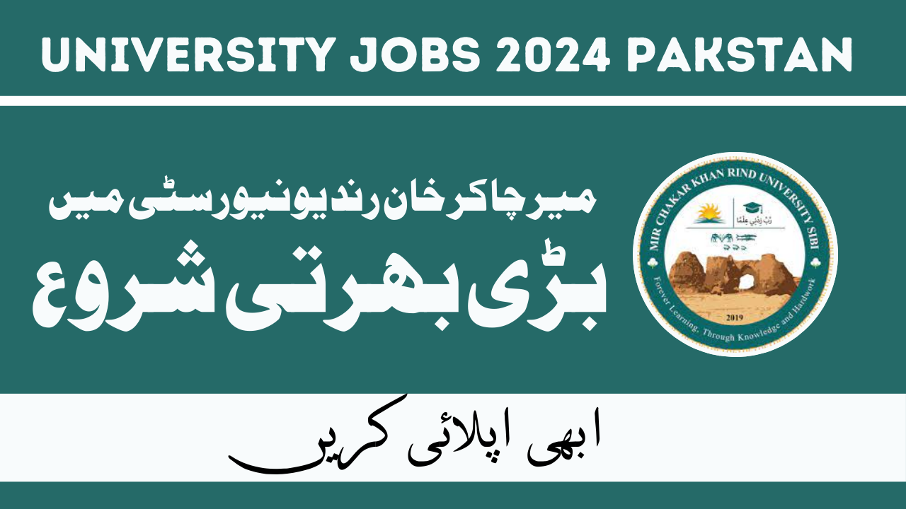Mir Chakar Khan Rind University Jobs Jan 2024 in Pakistan