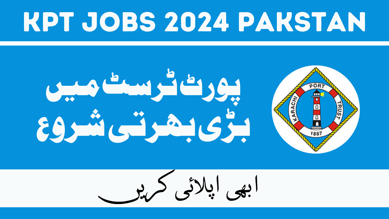 Karachi Port Trust Jobs Jan 2024 in Pakistan