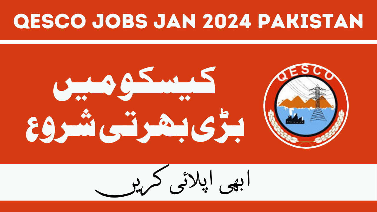 QESCO Jobs Jan 2024 in Pakistan