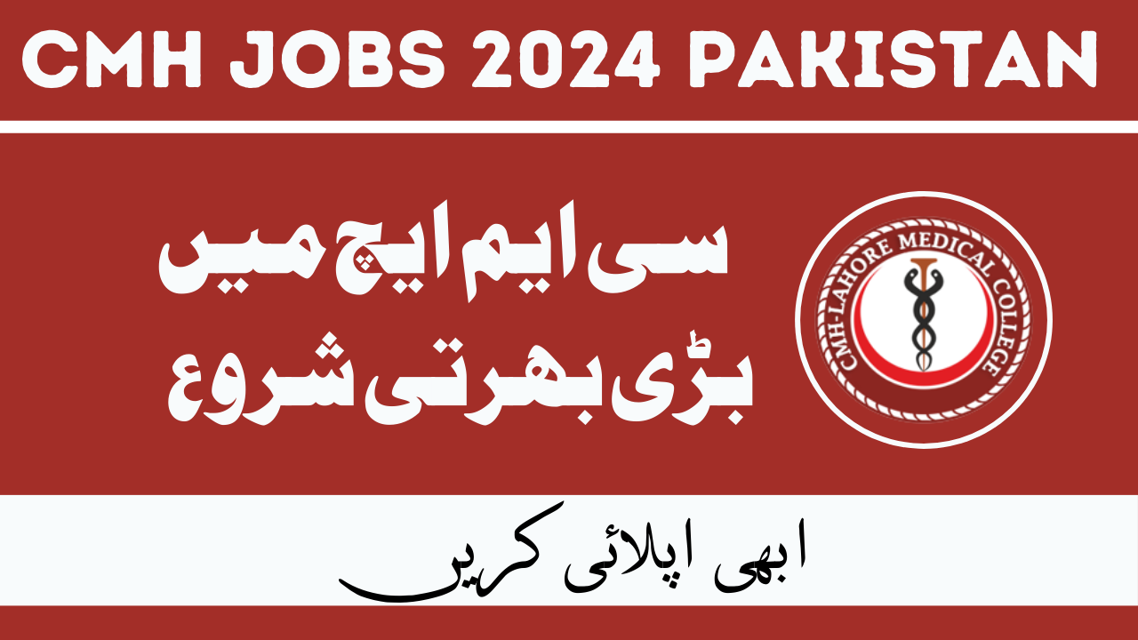 CMH Jobs Jan 2024 in Pakistan