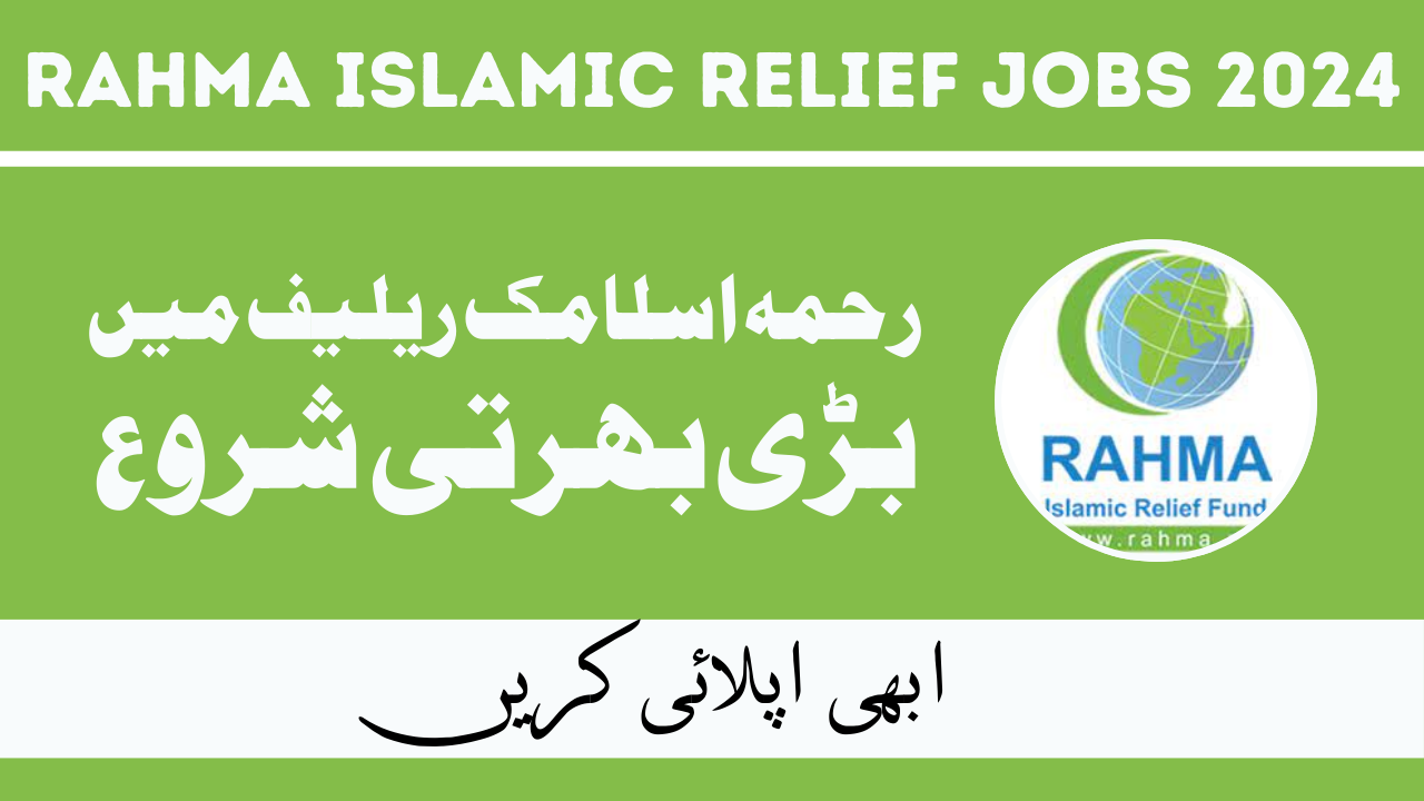 Rahma Islamic Relief Jobs Jan 2024