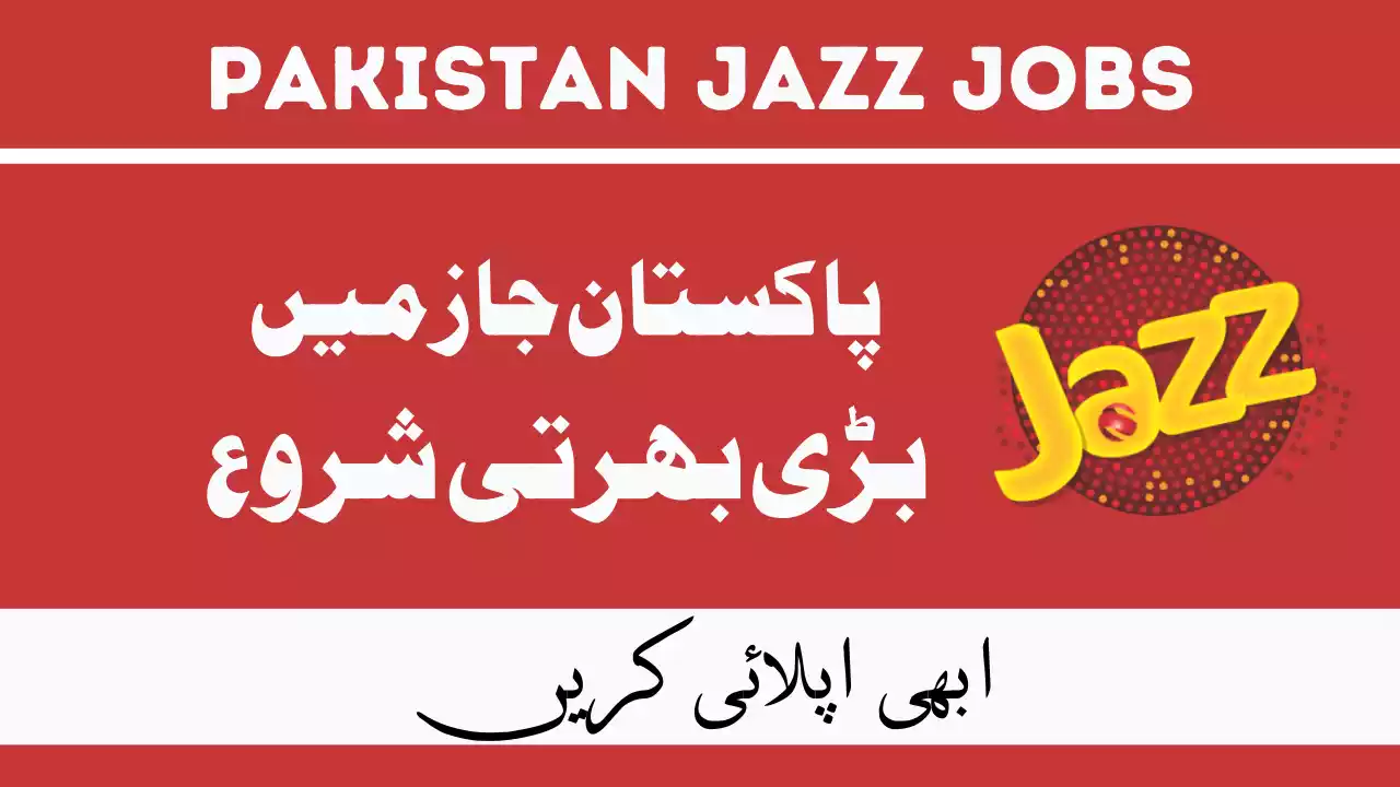 Jazz Jobs Jan 2024 in Pakistan