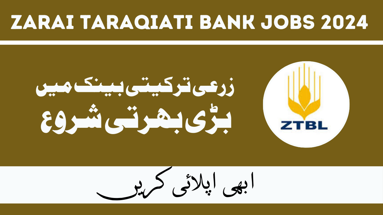 Zarai Taraqiati Bank Jobs Feb 2024