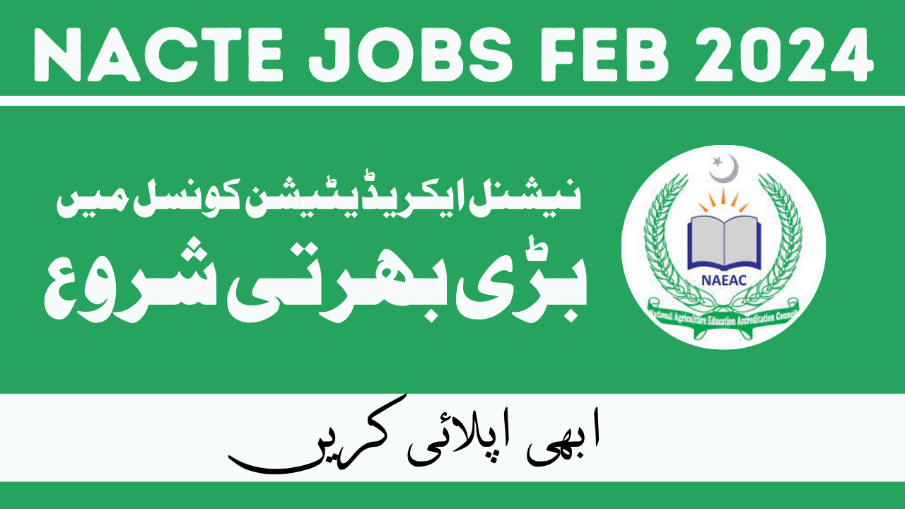 National Accreditation Council For Teacher Education Jobs Feb 2024 in Pakistan